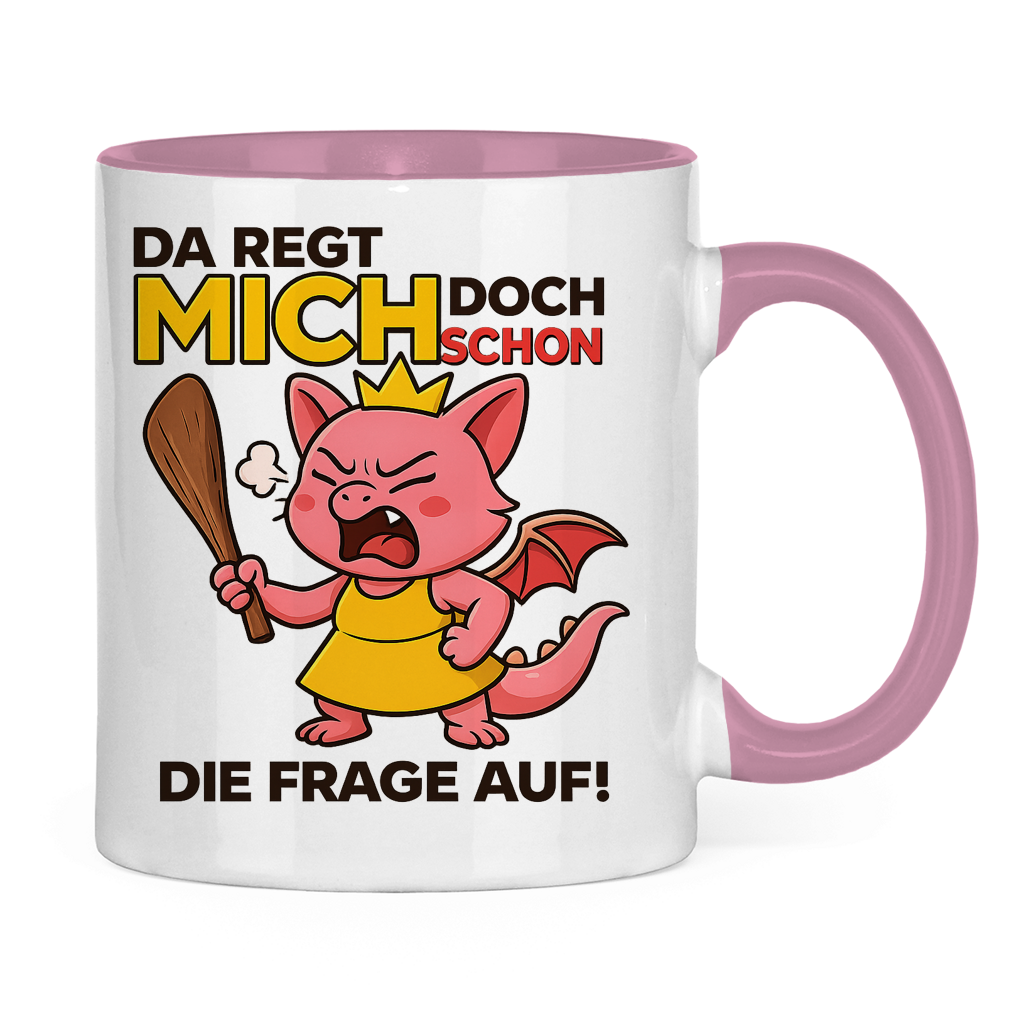 Tasse zweifarbig Drache Prinzessin da regt mich schon die Frage auf