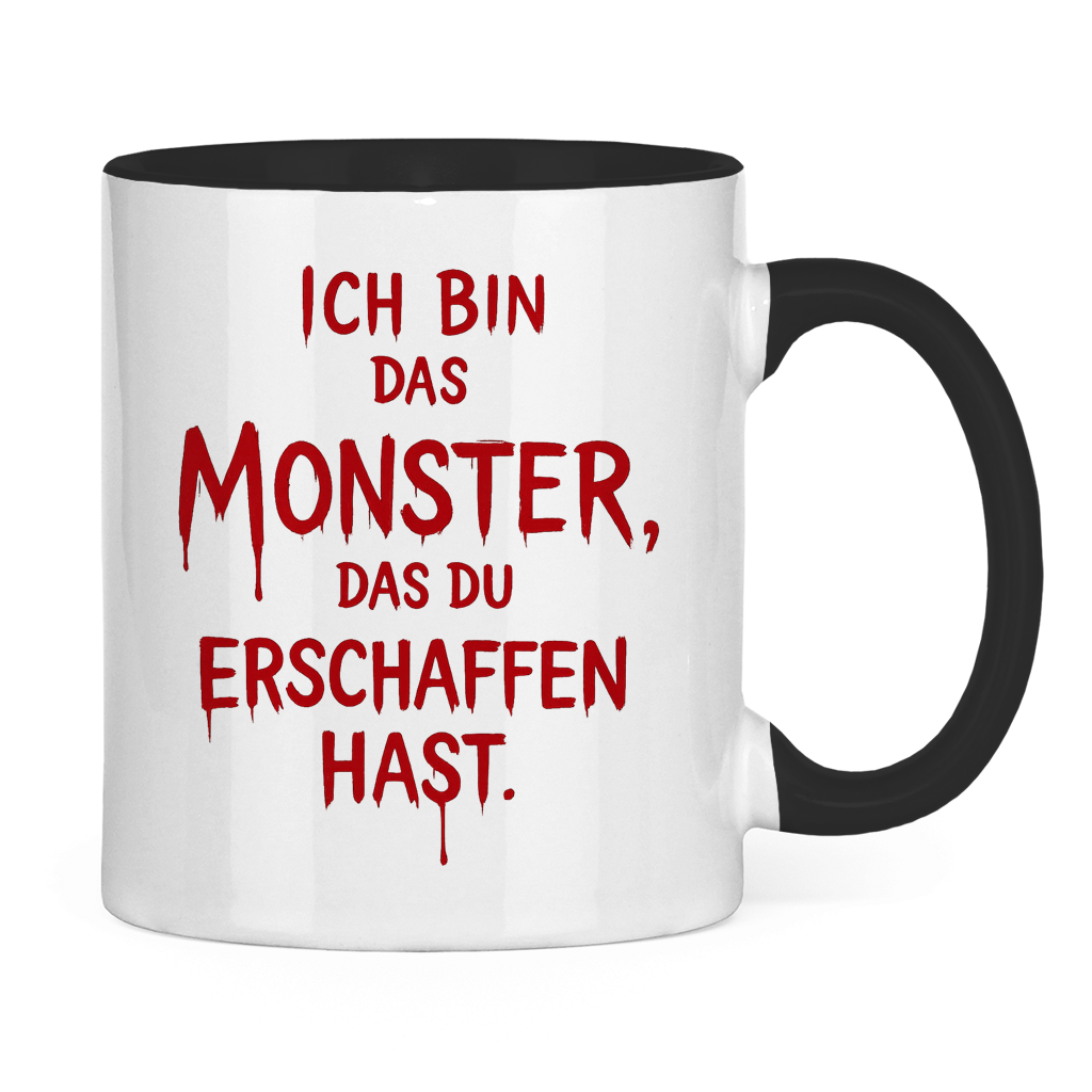 Tasse zweifarbig Spruch Deutsch Ich bin das Monster