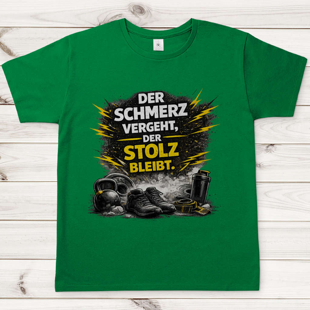 Herren T-Shirt Der Schmerz vergeht, der Stolz bleibt