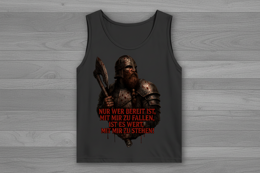 Herren Basic Tank Top Krieger mit Spruch  Wert mit mir zu stehen