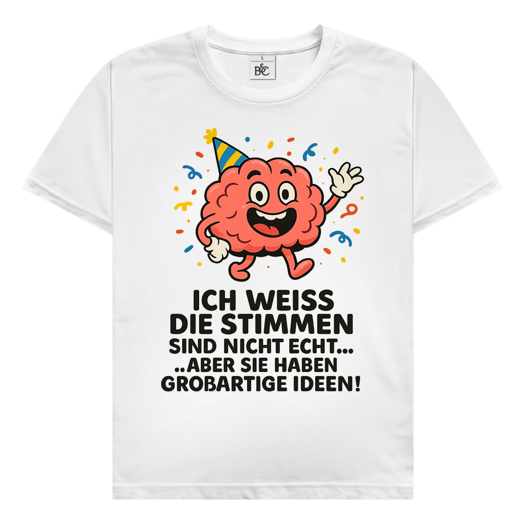 Herren T-Shirt Partyhirn Stimmen sind nicht echt