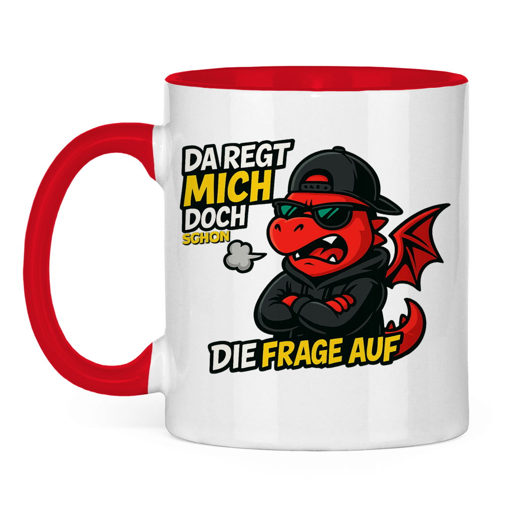 Tasse zweifarbig Teenager Drache da regt mich schon die Frage auf