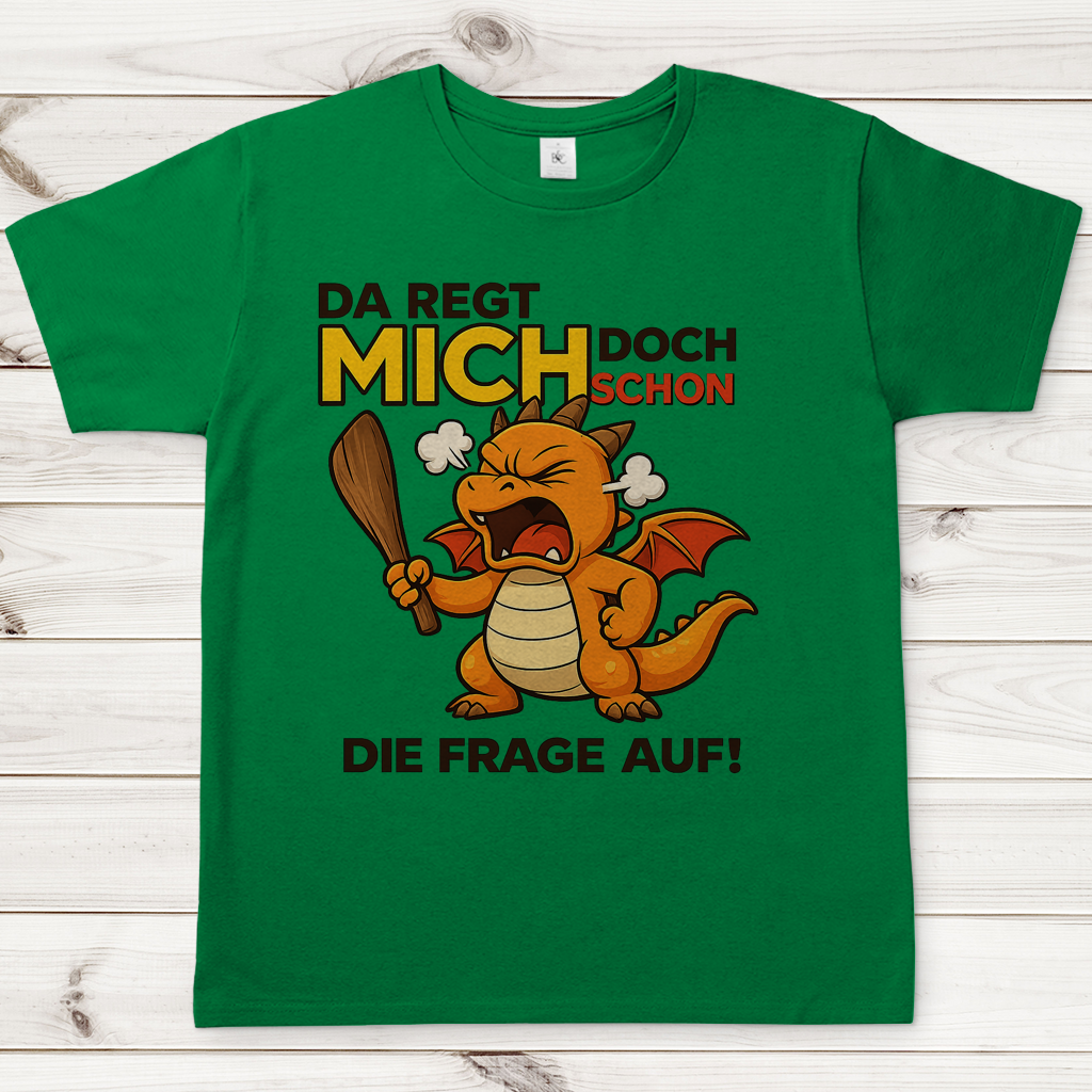 Herren T-Shirt Drache Mann da regt mich schon die Frage auf