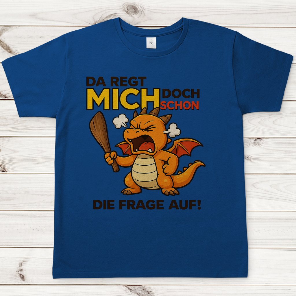 Herren T-Shirt Drache Mann da regt mich schon die Frage auf