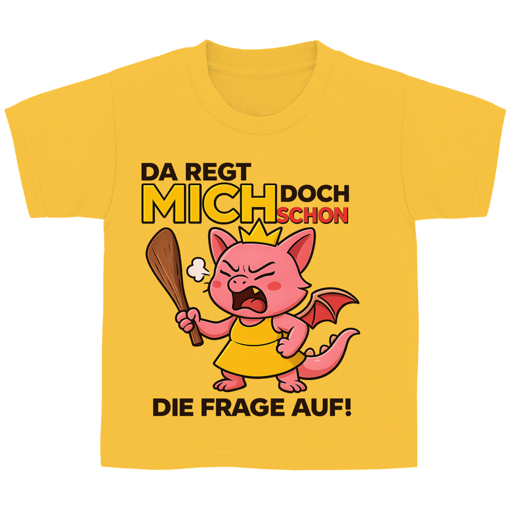 Kinder Basic T-Shirt Drache Prinzessin da regt mich schon die Frage auf