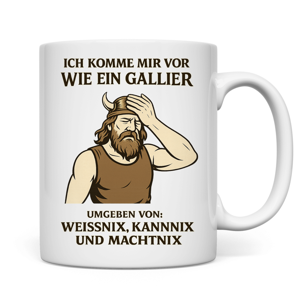 Tasse Ich komme mir vor wie ein Gallier Zeichnung