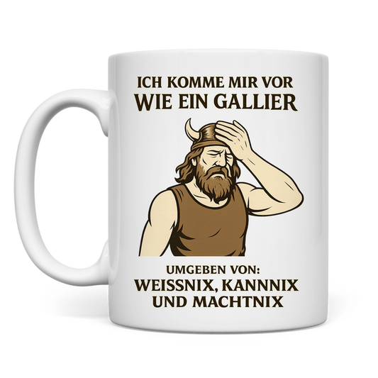 Tasse Ich komme mir vor wie ein Gallier Zeichnung