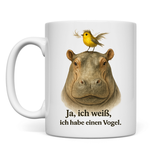 Tasse Nilpferd&Vogel mit Spruch ja ich weiß ich hab einen Vogel