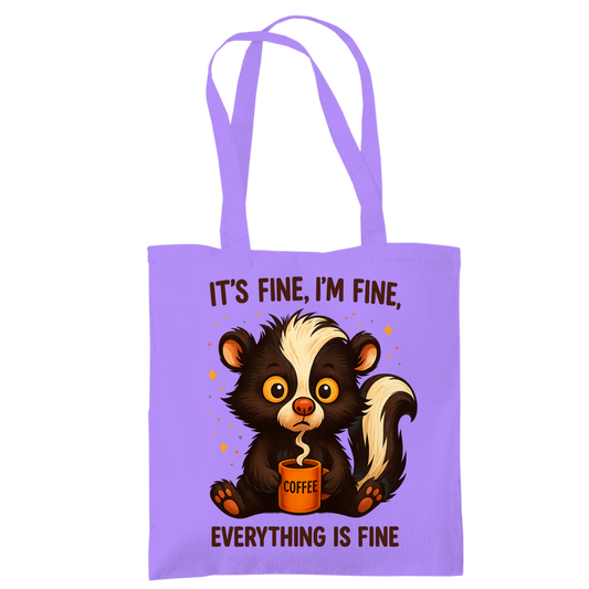 Tragetasche Fine, Fine, Everything is Fine Coffee Stinktier