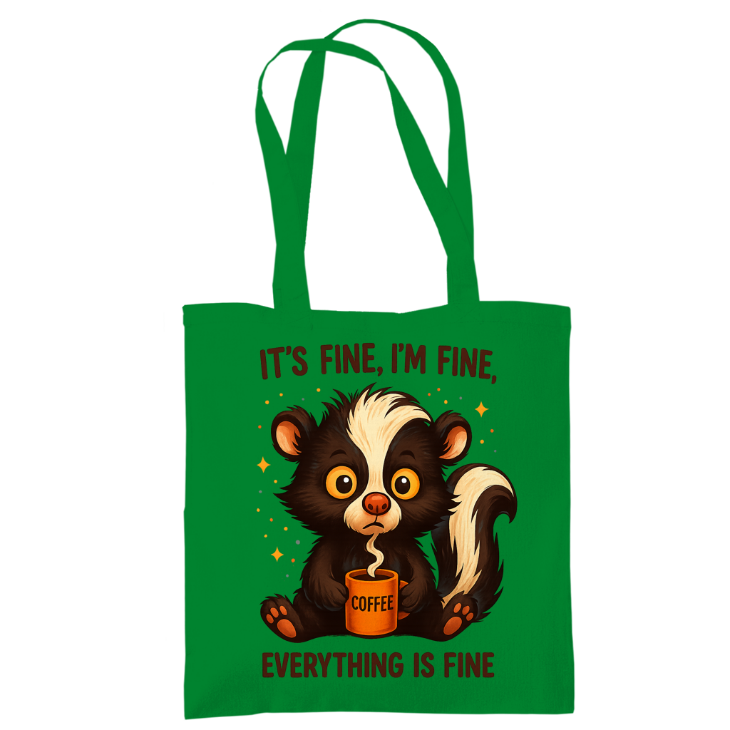 Tragetasche Fine, Fine, Everything is Fine Coffee Stinktier