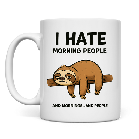 Tasse Faultier Hate Morning People