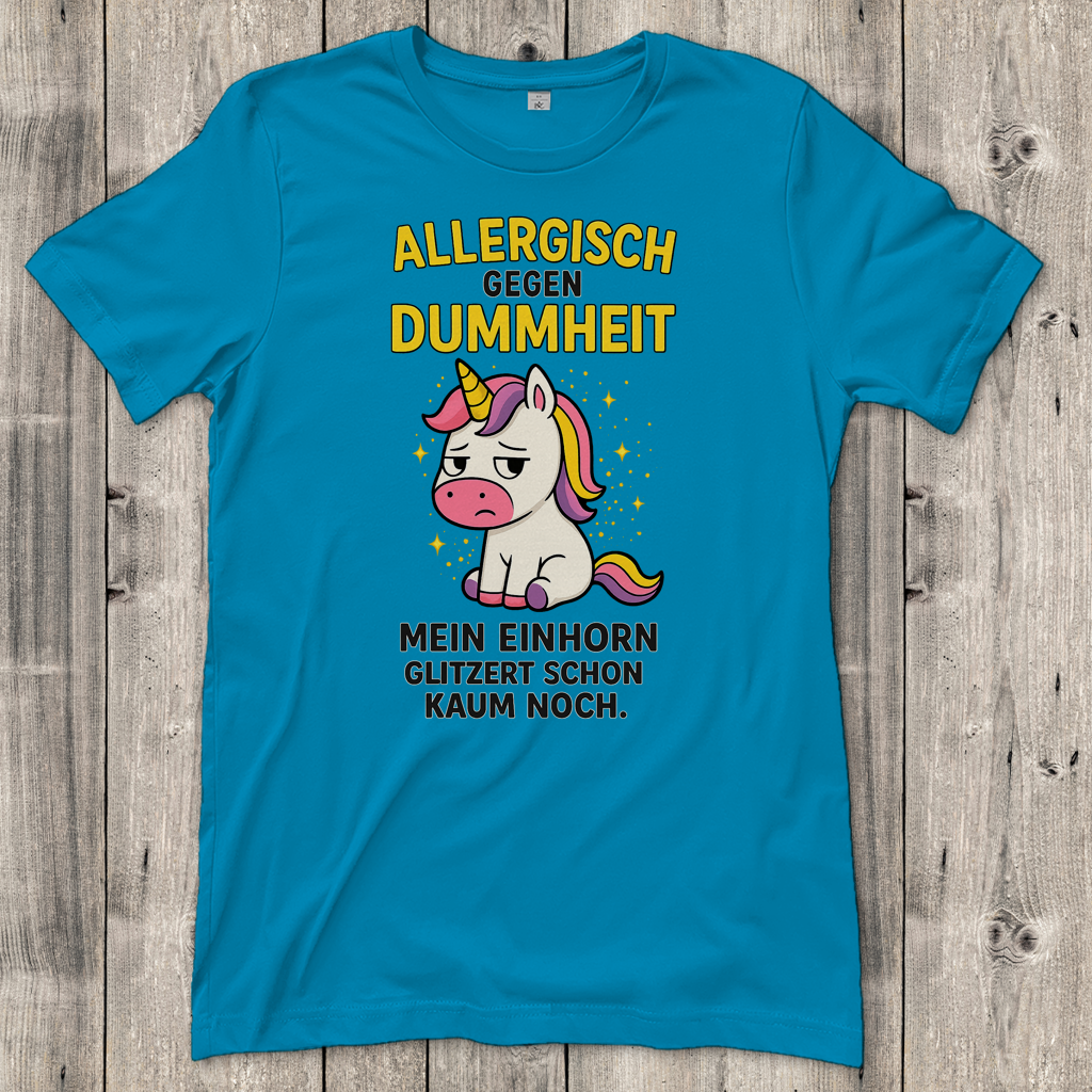Damen T-Shirt Allergisch gegen Dummheit Einhorn Spruch