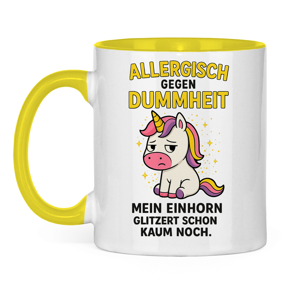 Tasse zweifarbig Allergisch gegen Dummheit Einhorn Spruch
