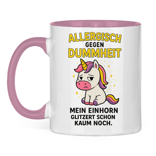 Tasse zweifarbig Allergisch gegen Dummheit Einhorn Spruch