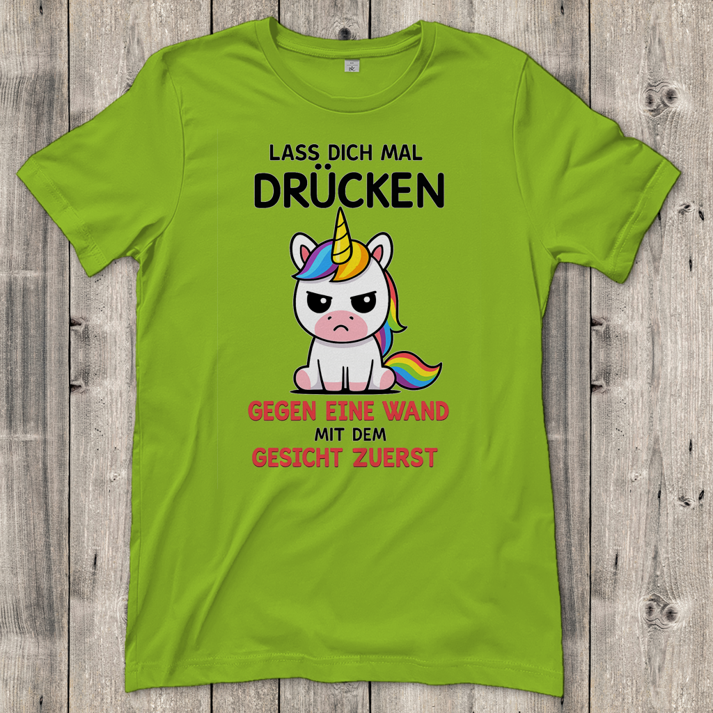 Damen T-Shirt Einhorn lass dich mal drücken