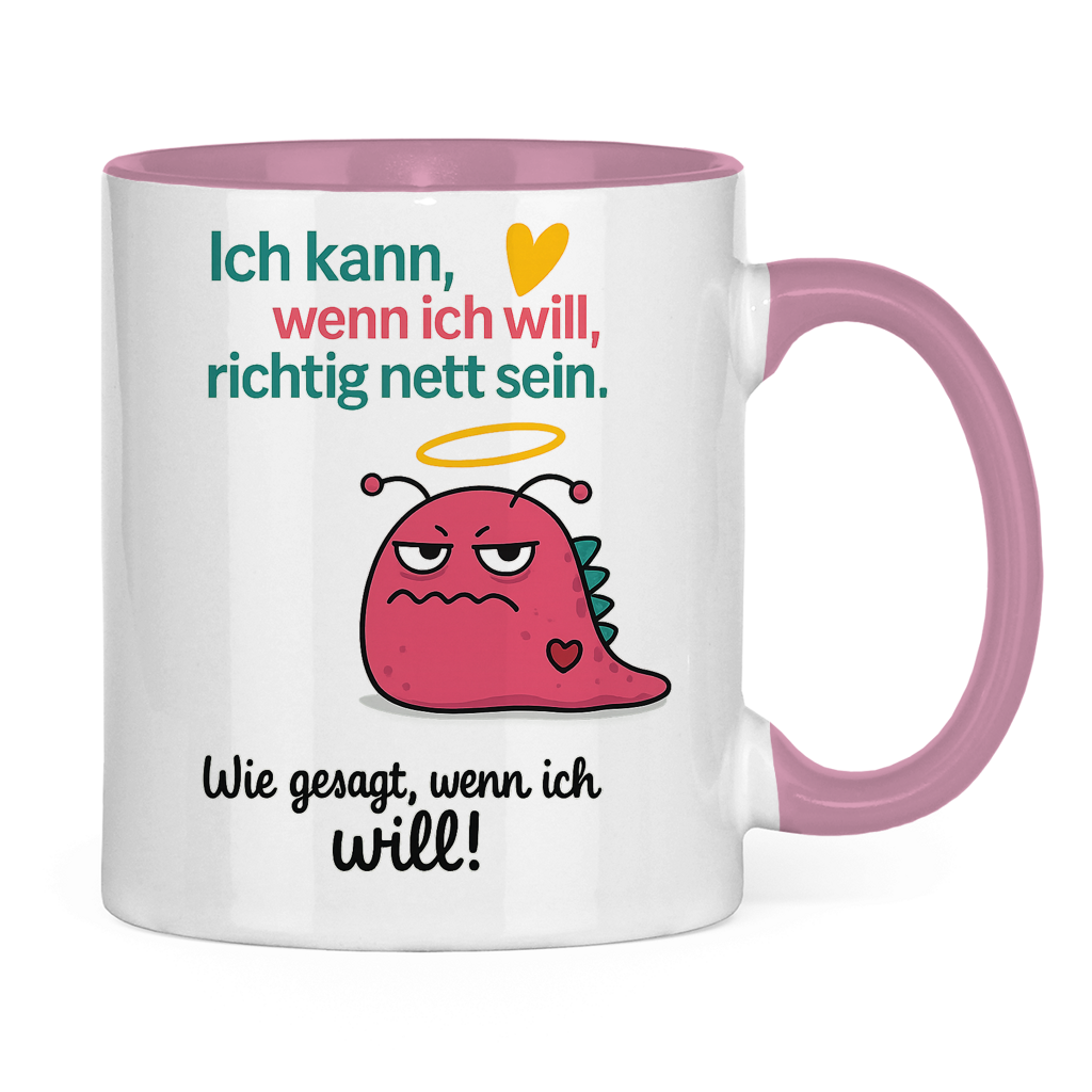 Tasse zweifarbig Pinker Plopp wie gesagt wenn ich will