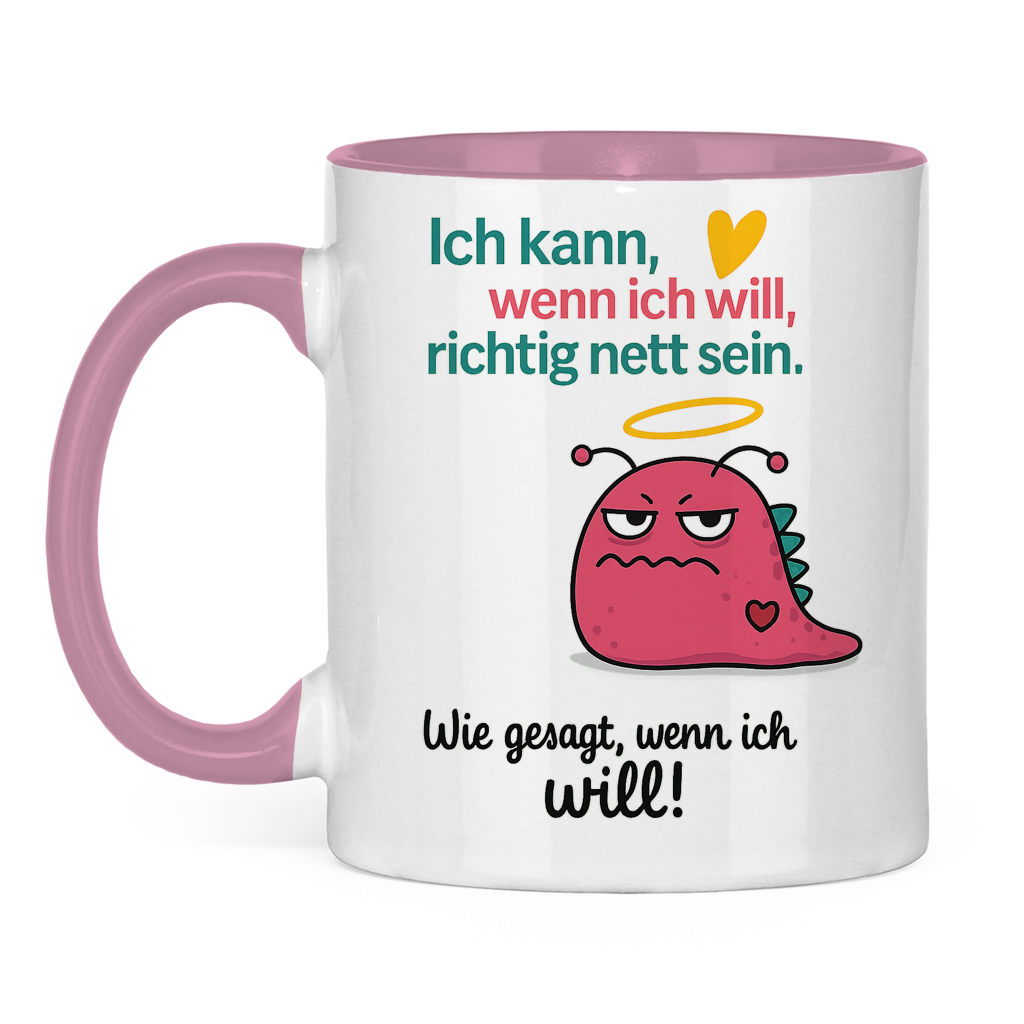 Tasse zweifarbig Pinker Plopp wie gesagt wenn ich will