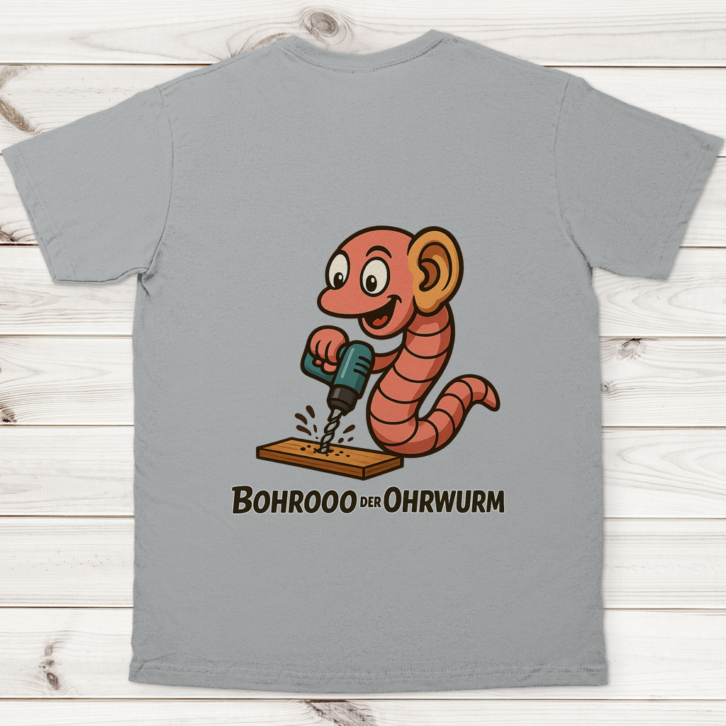 Herren T-Shirt Bohrooo der Ohrwurm