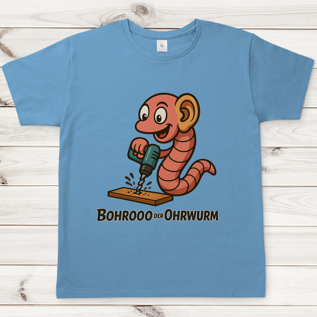 Herren T-Shirt Bohrooo der Ohrwurm
