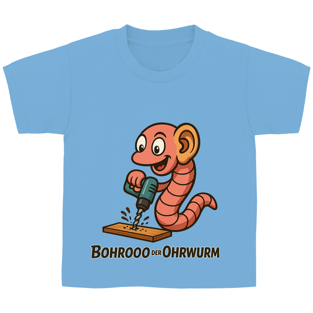 Kinder Basic T-Shirt Bohrooo der Ohrwurm