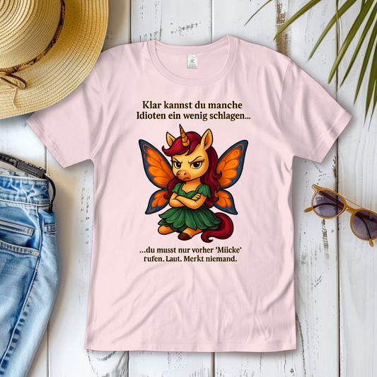 Damen T-Shirt Einhornfee Laut Mücke rufen