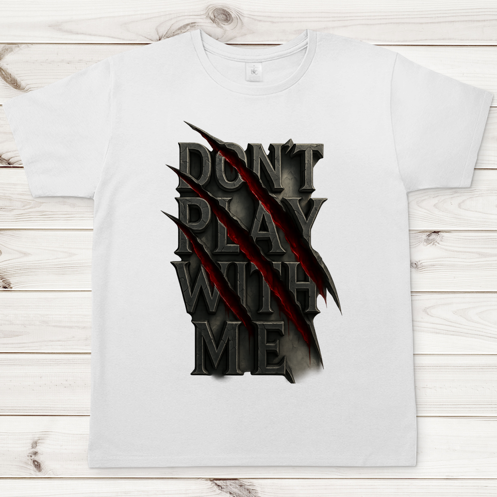 Herren T-Shirt Spruch dont play with me ohne Rahmen