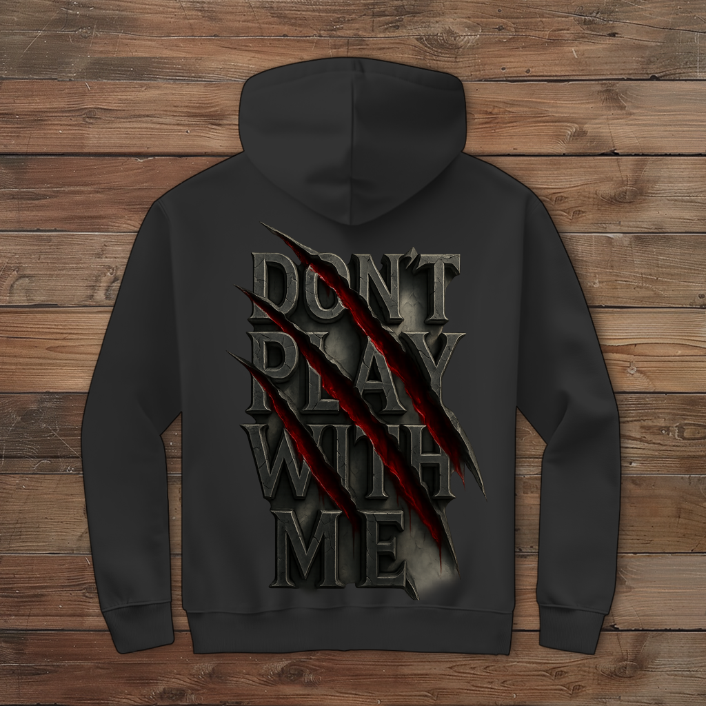 Herren Zipper Hoodie Spruch dont play with me ohne Rahmen