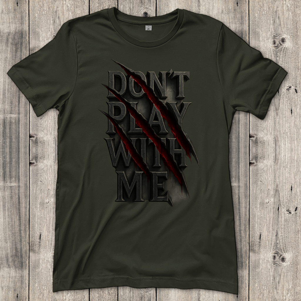 Damen T-Shirt Spruch dont play with me ohne Rahmen