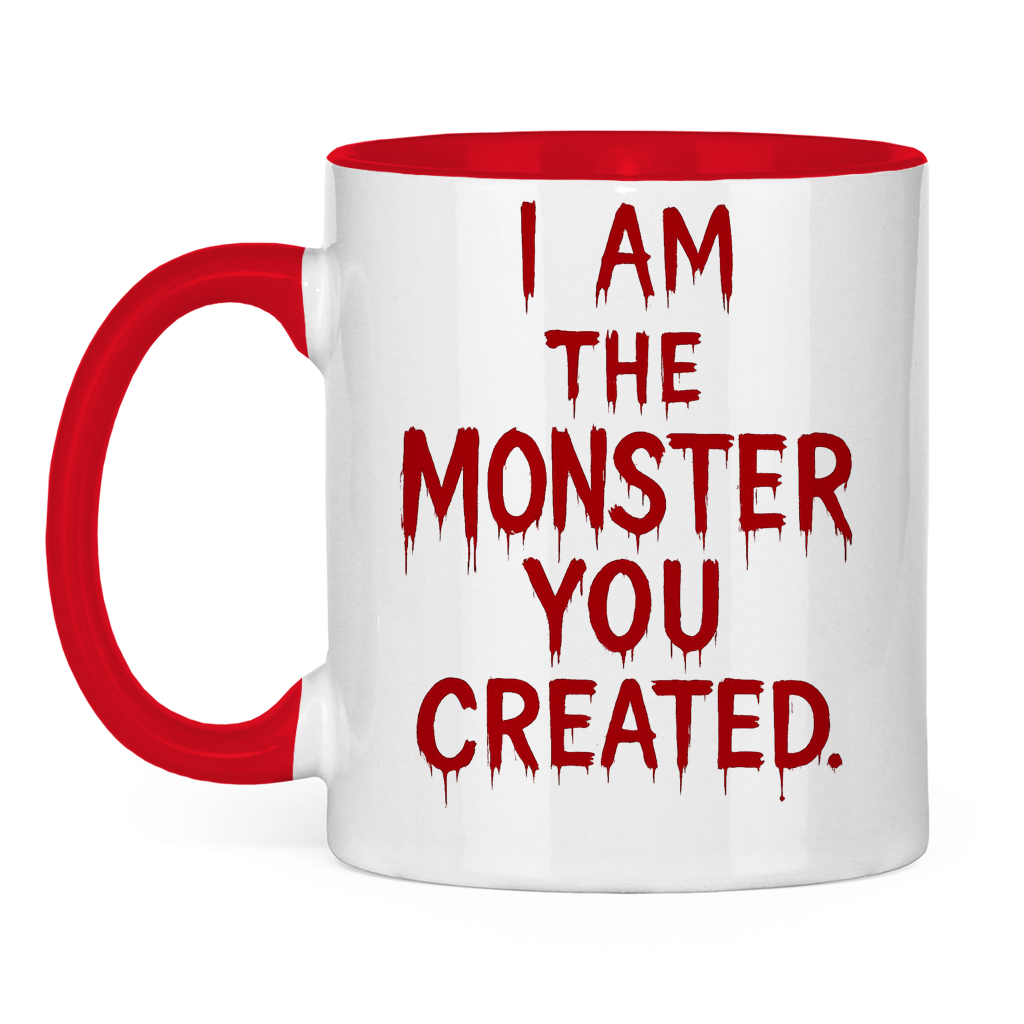 Tasse zweifarbig Spruch Englisch i am the Monster
