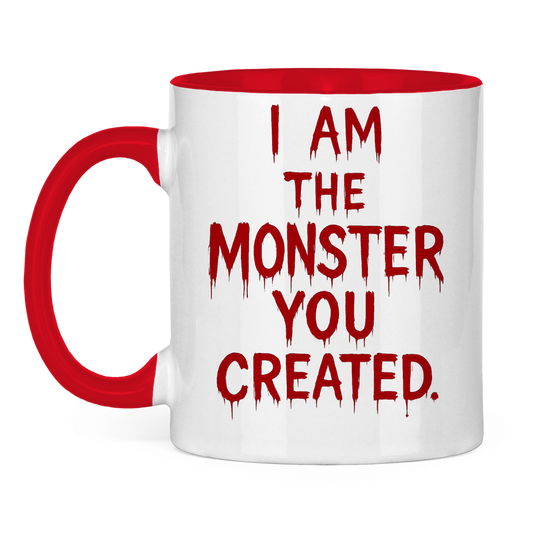 Tasse zweifarbig Spruch Englisch i am the Monster