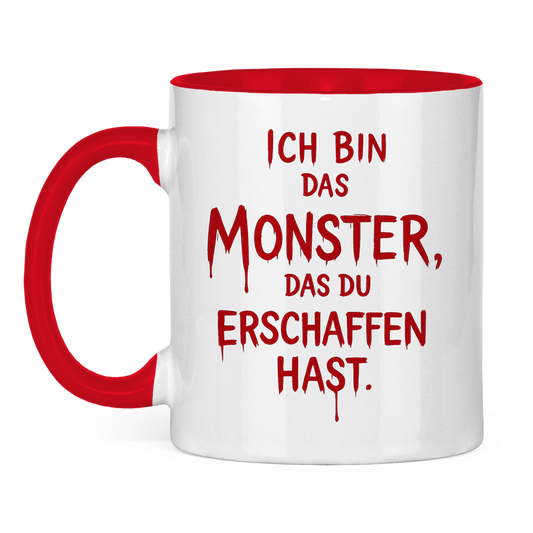 Tasse zweifarbig Spruch Deutsch Ich bin das Monster