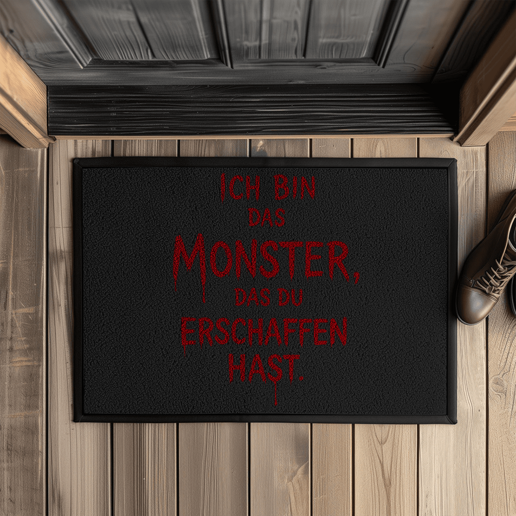 Fußmatte mit Gummirand Spruch Deutsch Ich bin das Monster