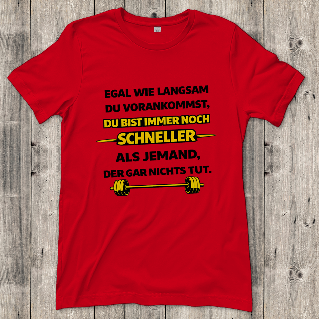 Damen T-Shirt Motivation durch langsame Fortschritte