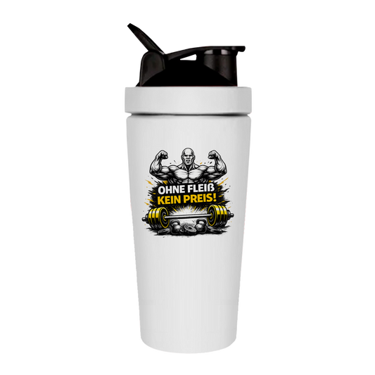 Fitness Shaker Kein Fleiß, kein Preis