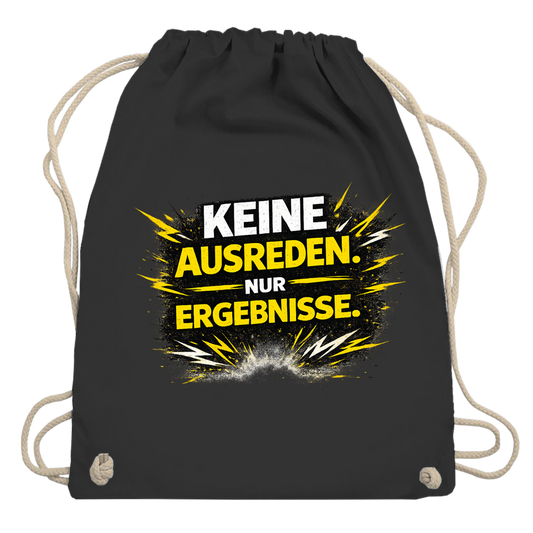 Turnbeutel Keine Ausreden, nur Ergebnisse