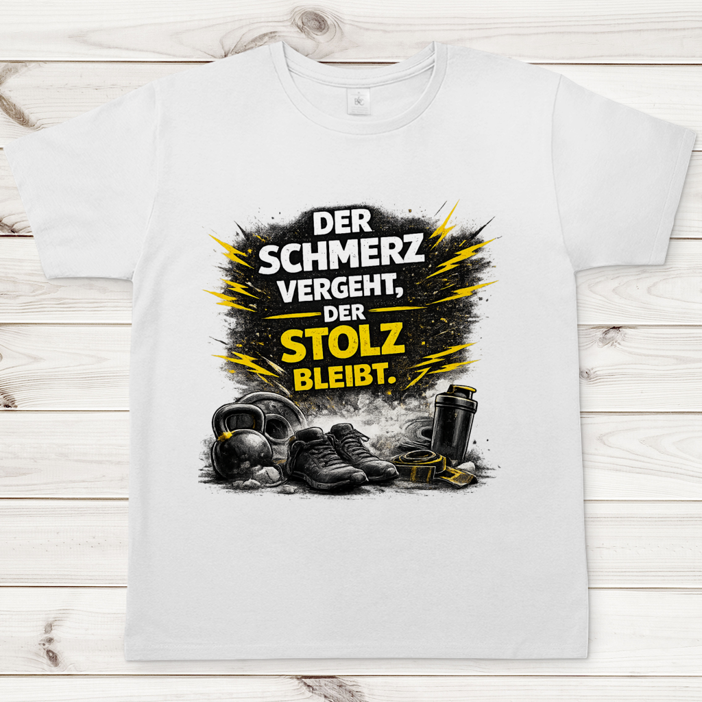 Herren T-Shirt Der Schmerz vergeht, der Stolz bleibt
