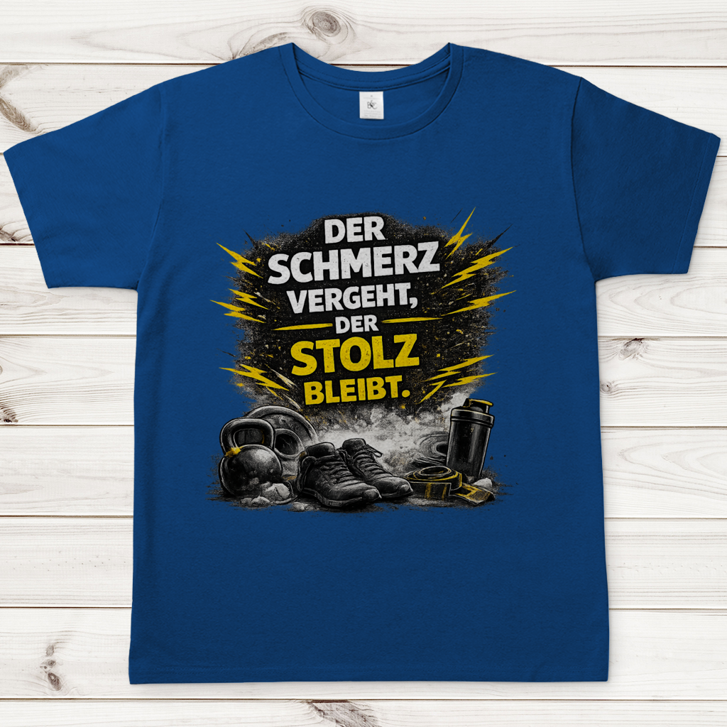 Herren T-Shirt Der Schmerz vergeht, der Stolz bleibt