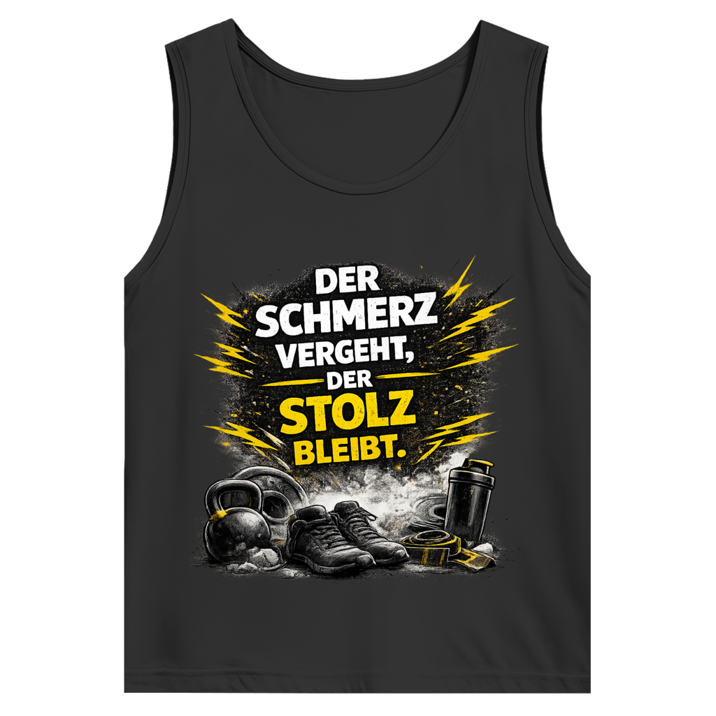 Herren Basic Tank Top Der Schmerz vergeht, der Stolz bleibt