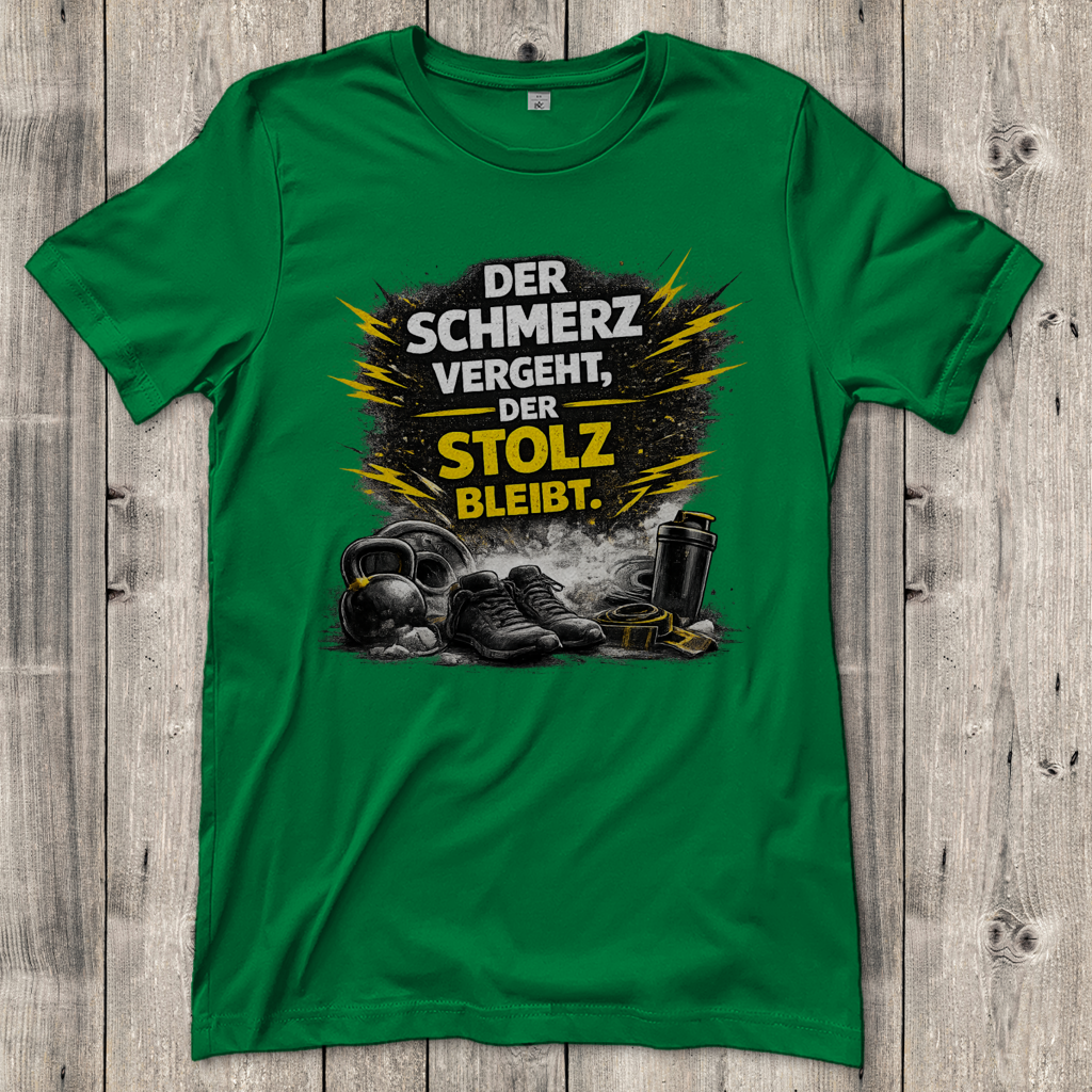 Damen T-Shirt Der Schmerz vergeht, der Stolz bleibt