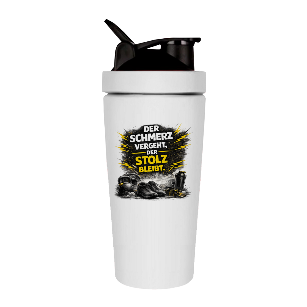 Fitness Shaker Der Schmerz vergeht, der Stolz bleibt