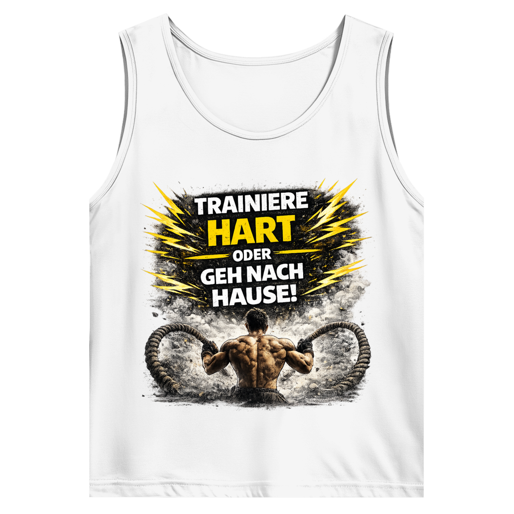 Herren Basic Tank Top Trainiere hart oder geh nach Hause