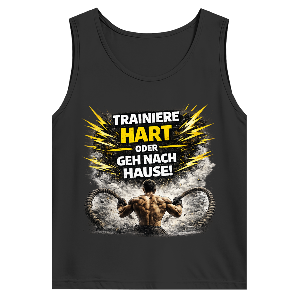 Herren Basic Tank Top Trainiere hart oder geh nach Hause