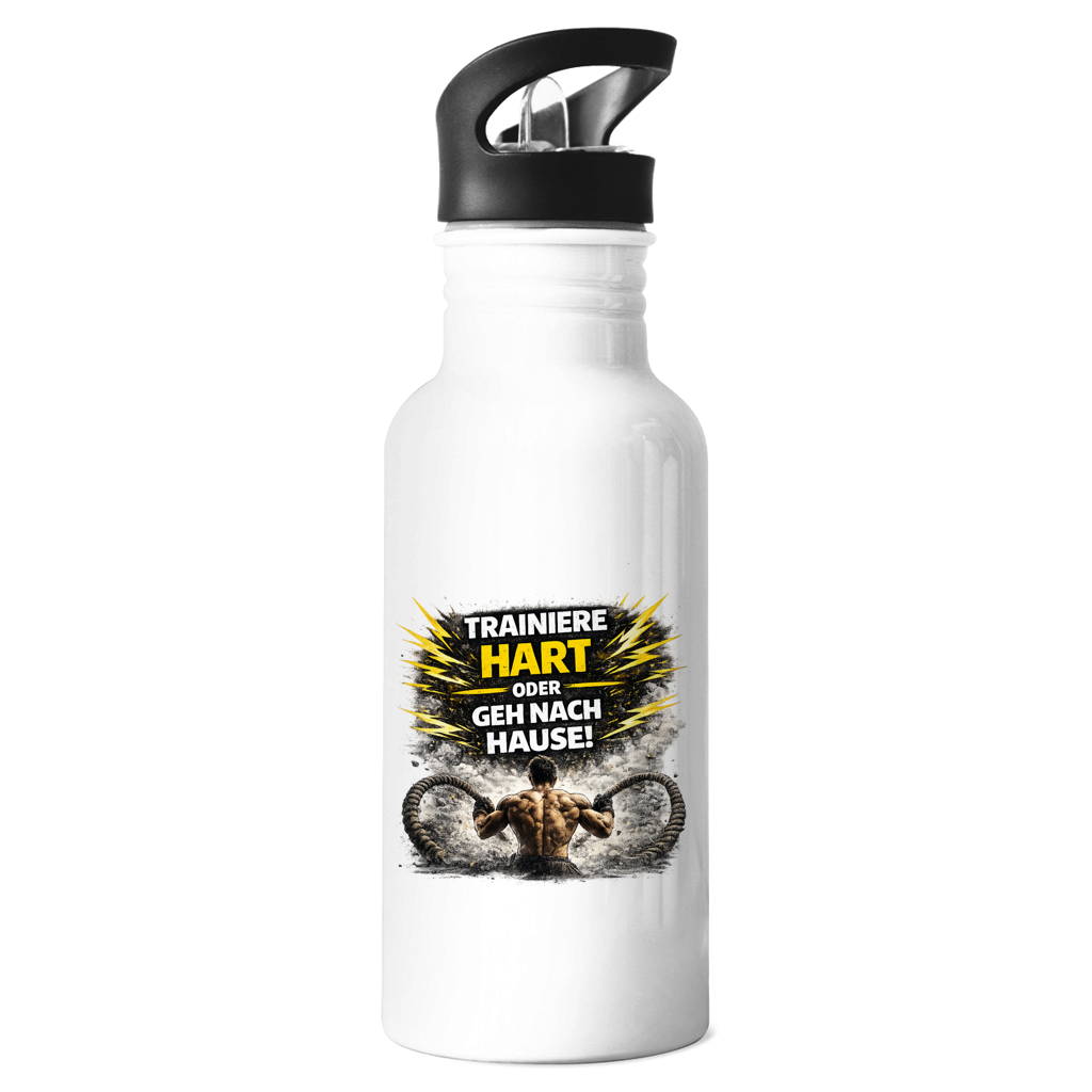 Edelstahl-Trinkflasche Trainiere hart oder geh nach Hause