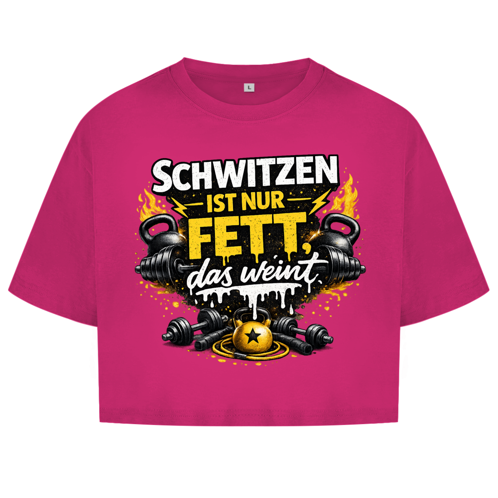 Damen Oversize Crop Top Schwitzen ist nur Fett, das weint