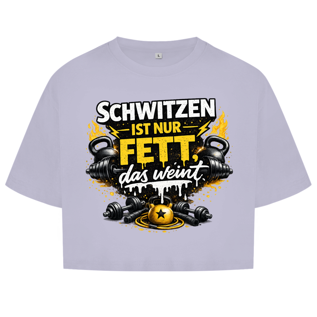 Damen Oversize Crop Top Schwitzen ist nur Fett, das weint