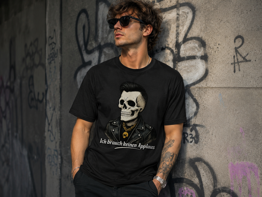 Herren T-Shirt Ich brauche keinen Applaus Schädel Mann